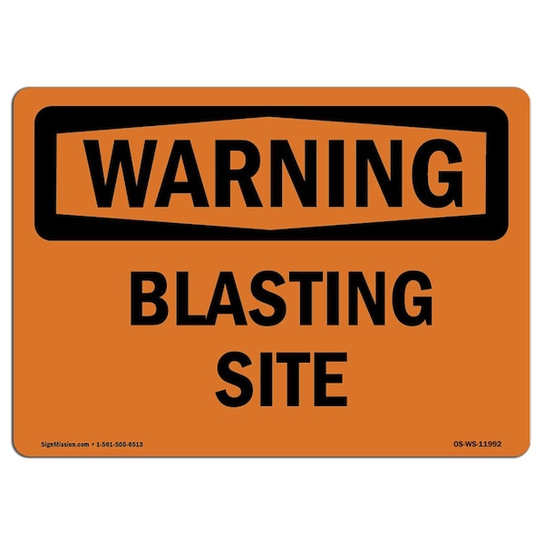 Safety Sign, OSHA WARNING, 7" Height, Aluminum, Blasting Site, Landscape
